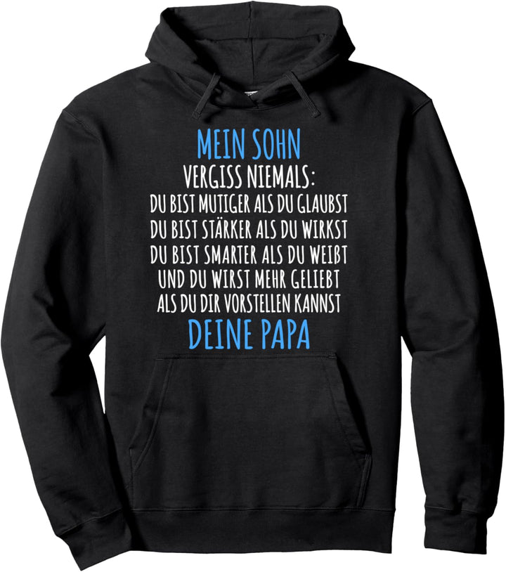 Geschenk für Sohn von der Vater Meine Sohn Papa Pullover Hoodie