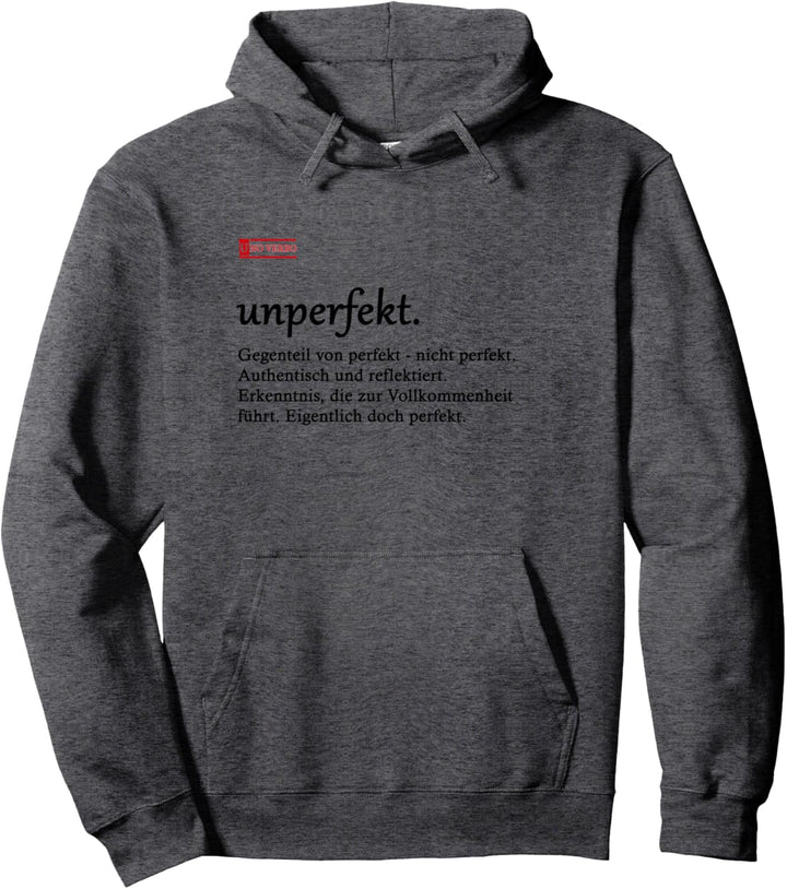 Unperfekt Statement Graphic T-Shirt für Damen und Herren Pullover Hoodie
