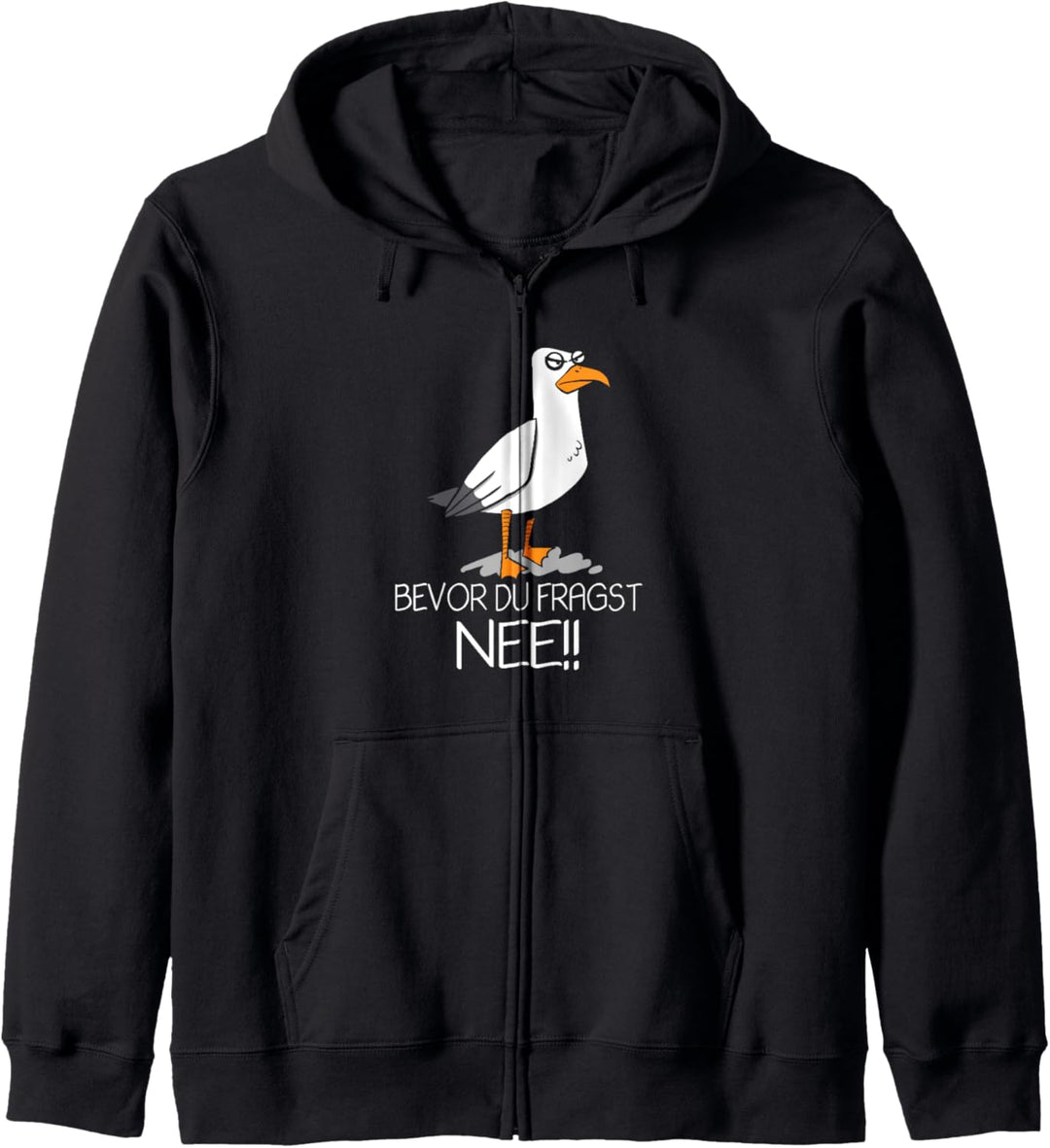 Bevor du fragst Nee Vogel Nein Lustige Sprüche Arbeitsspass Kapuzenjacke
