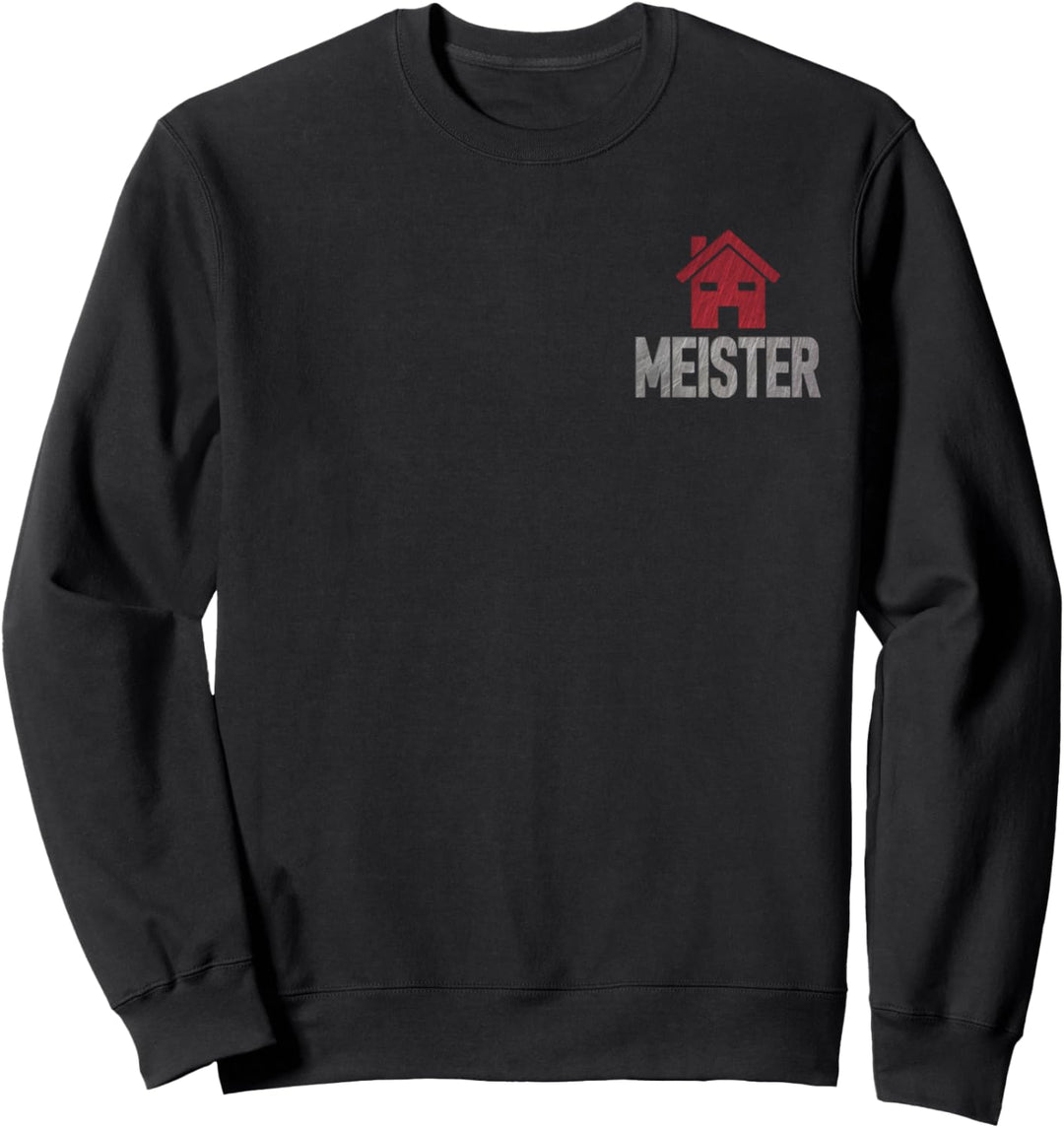 Hausmeister Hausverwalter Hausverwaltung Hauswart Sweatshirt