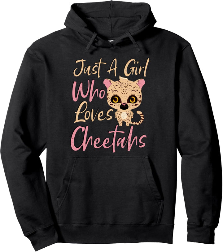 Cute Mädchen: Just A Girl Who Loves Cheetahs - Gepard Pullover Hoodie