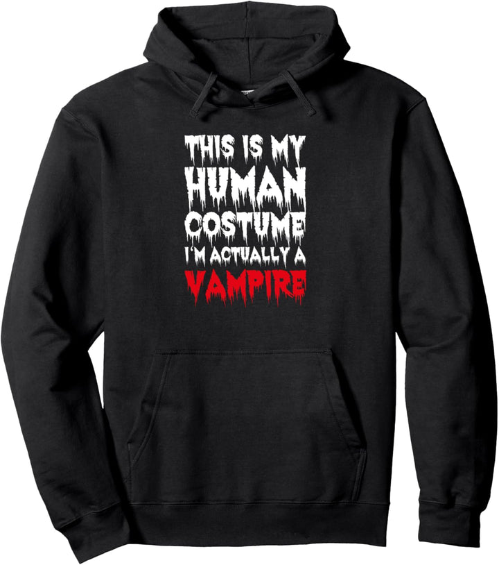 Vampir Lustiger Spruch Halloween Kostüm Human Costume Pullover Hoodie