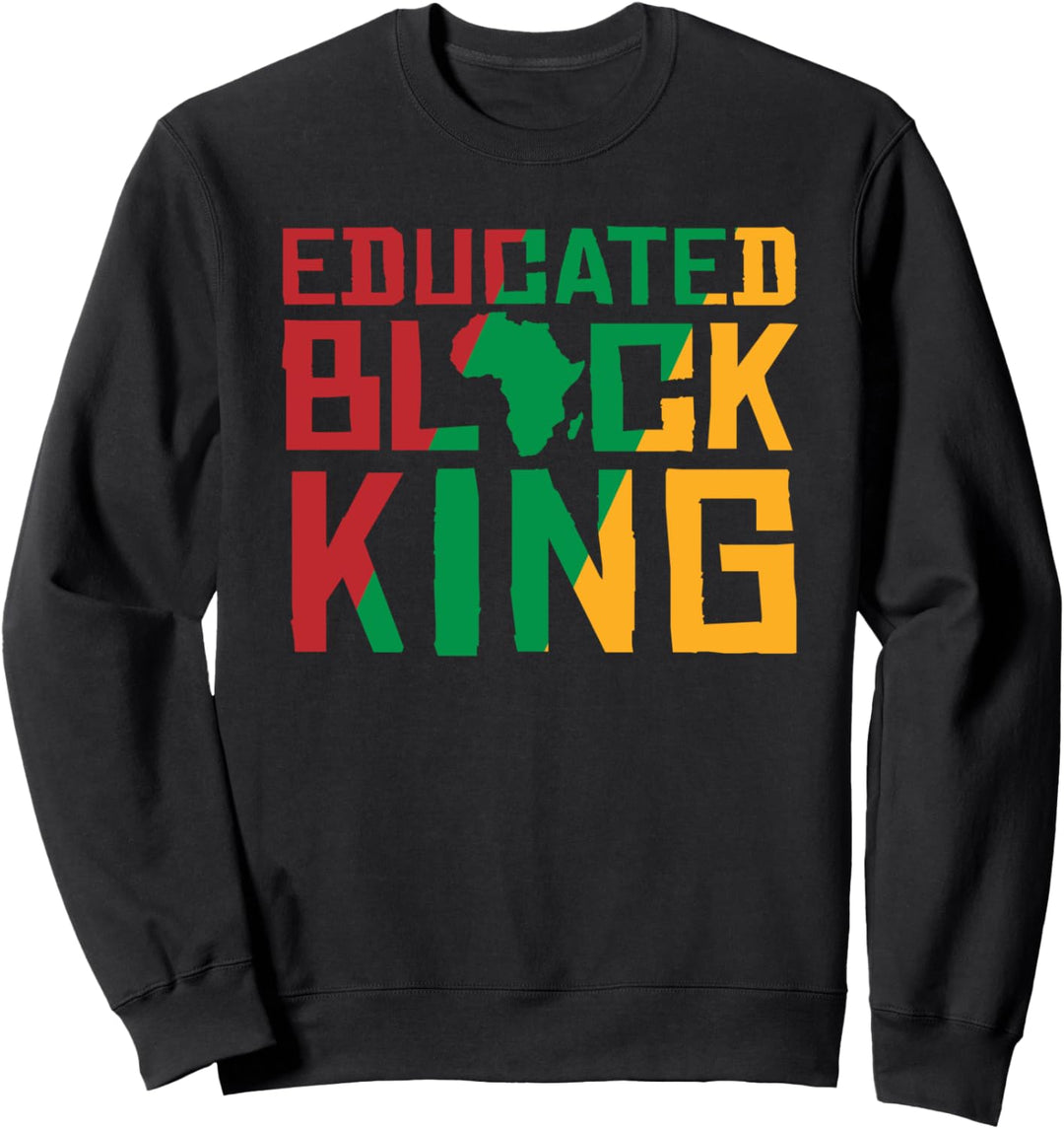 Educated Black King Sweatshirt