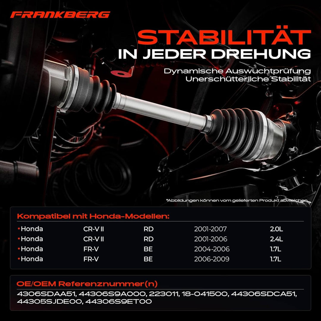 Frankberg 1x Antriebswelle Gelenkwelle Vorne Links Kompatibel mit CR-V II RD 2.0L 2.4L 2001-2007 FR-