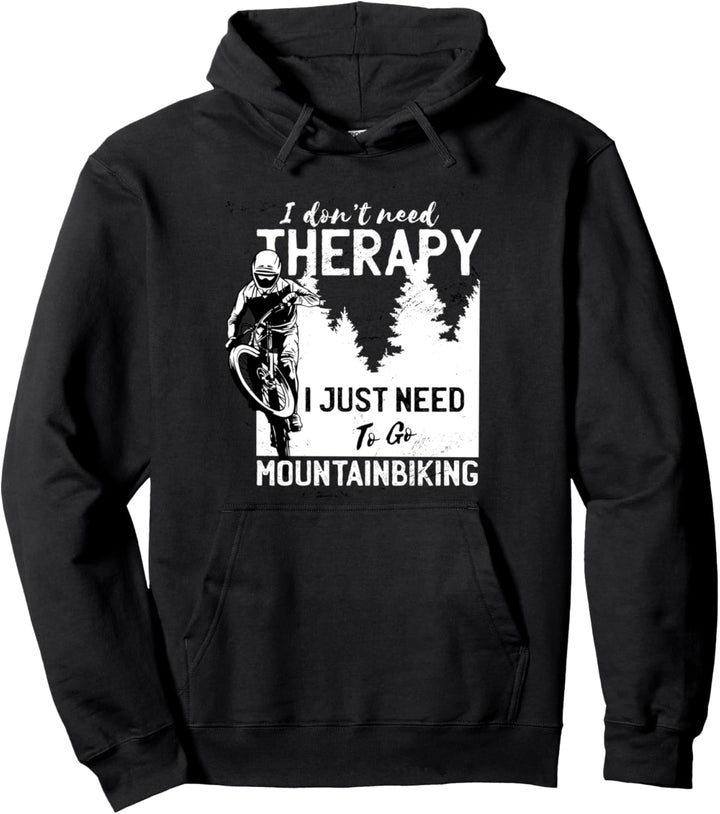 Mountainbike MTB Therapy Mountainbiker Design für Biker Pullover Hoodie