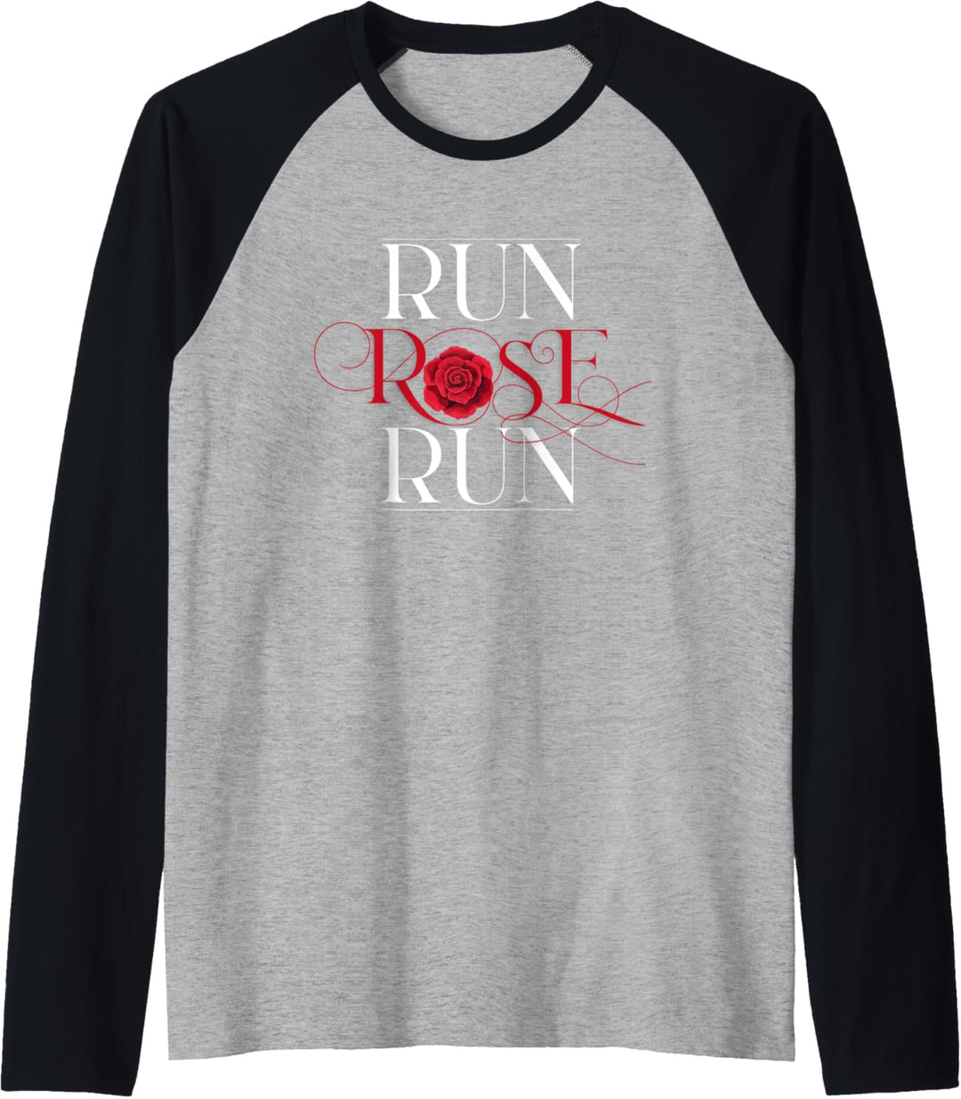 Run Rose Run Logo Dolly Parton Raglan