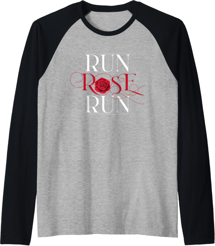 Run Rose Run Logo Dolly Parton Raglan