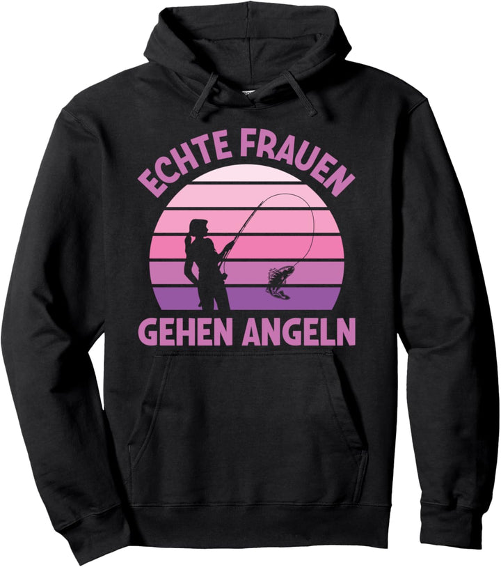 Echte Frauen Gehen Angeln Anglerin Fischer Spruch Pullover Hoodie