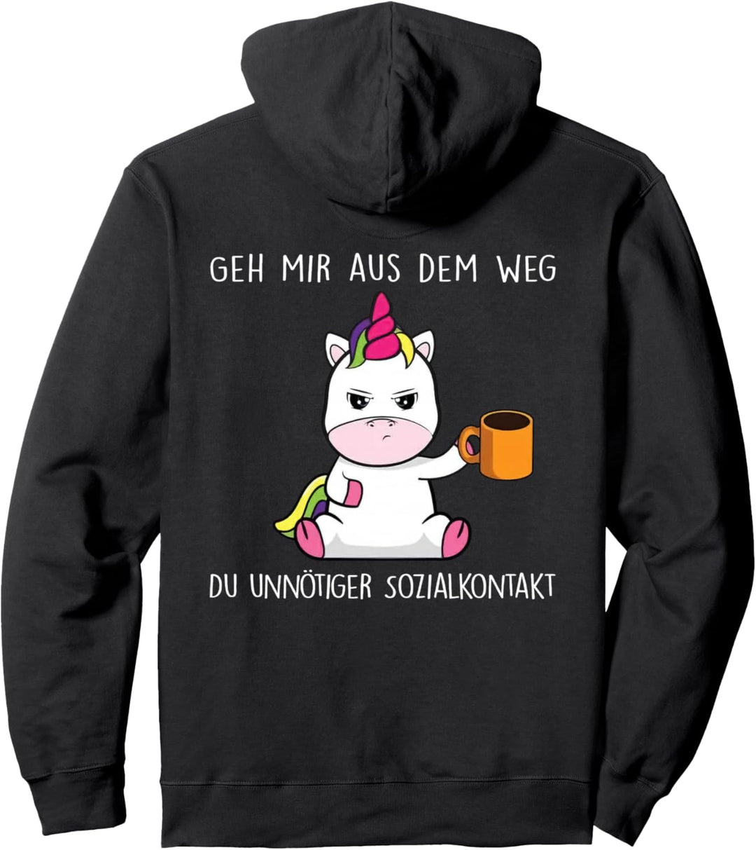 geh mir aus dem weg du unnötiger sozialkontakt einhorn Pullover Hoodie