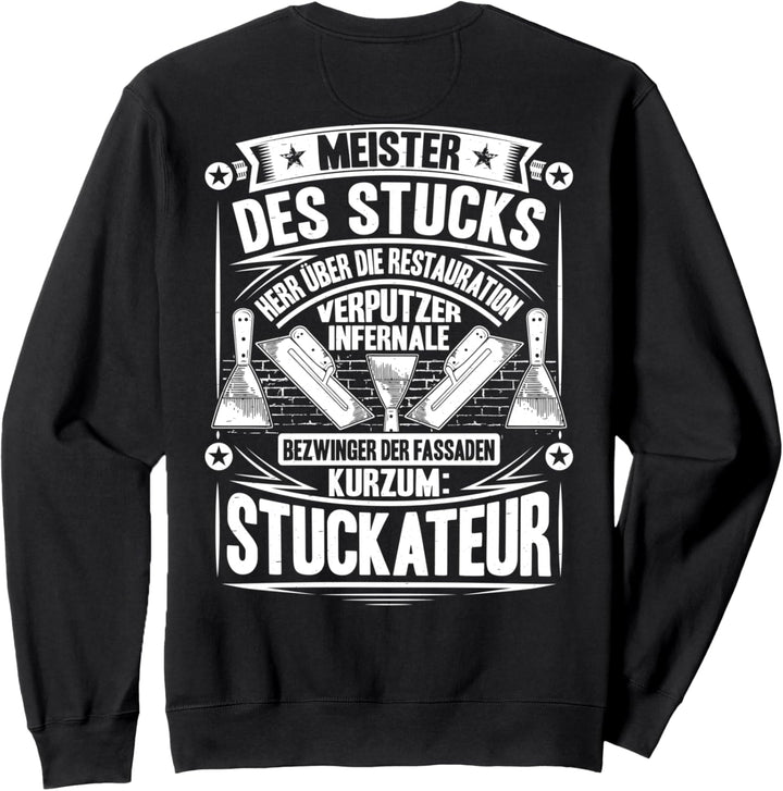 Verputzer Meister Des Stucks Gipser Stuckateur Sweatshirt