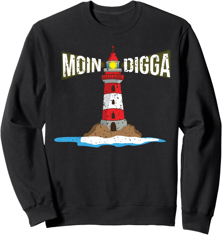 Moin Digga Plattdeutsch Norden Ostsee Norddeutscher Möwe Sweatshirt