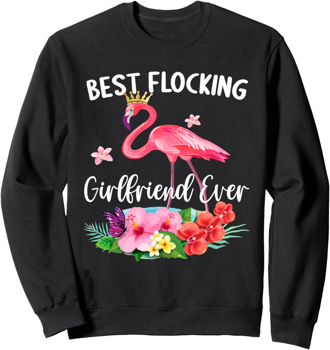 Lustige Beste Beflockung Freundin jemals Flamingo-Fan Sweatshirt