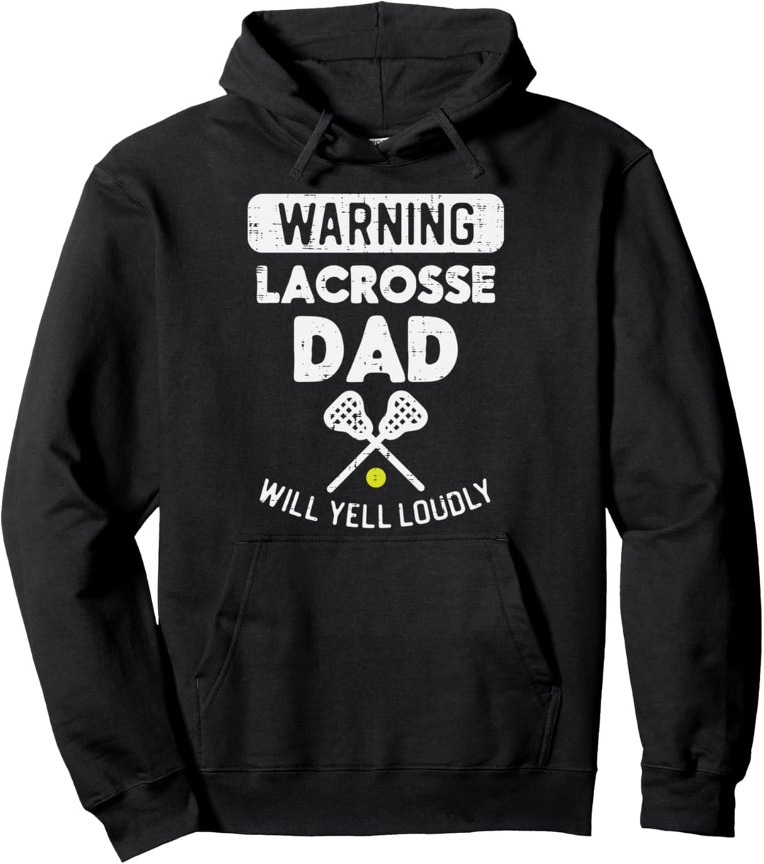 Warnung Lacrosse Dad Yell Funny Lax Sports Daddy Papa Men Pullover Hoodie