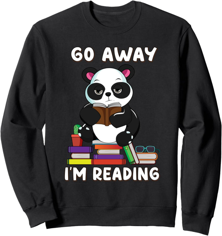 Go Away I'm Reading Panda Reading Book Nerd Lover Girls Sweatshirt