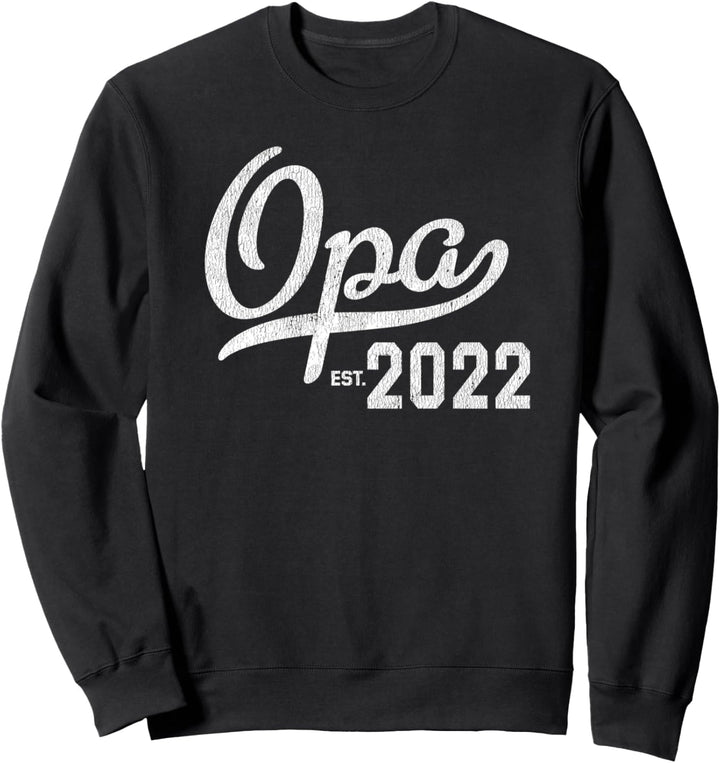 Erstes Mal Opa est 2022 Sweatshirt