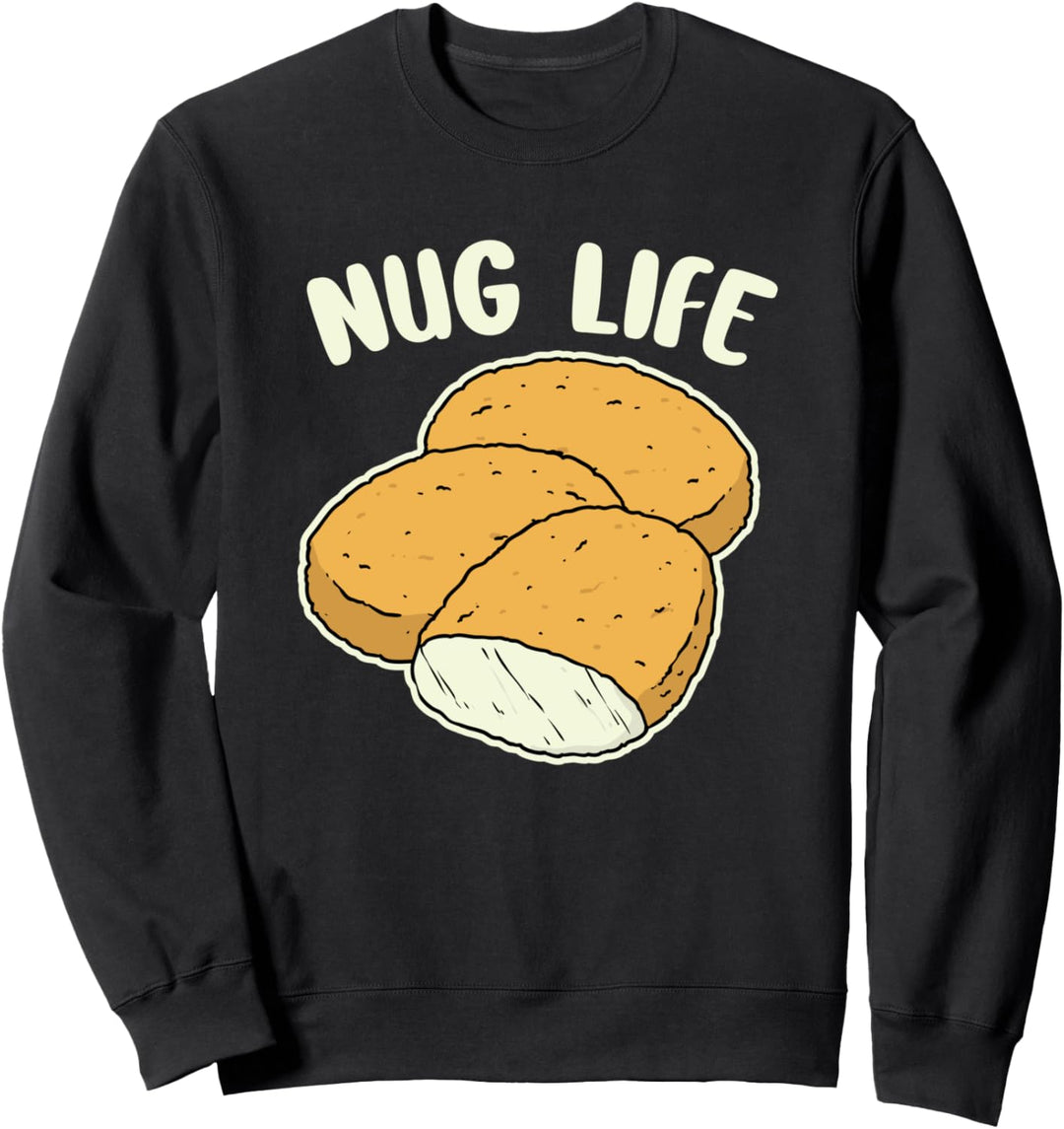 Lustige Nugget Leben Chicken Nuggets Frauen Männer Kinder Sweatshirt