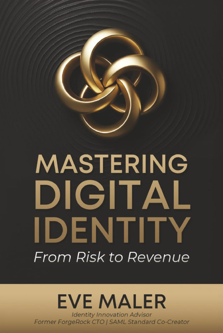 Mastering Digital Identity: From Risk to Revenue, Gebundenes Buch