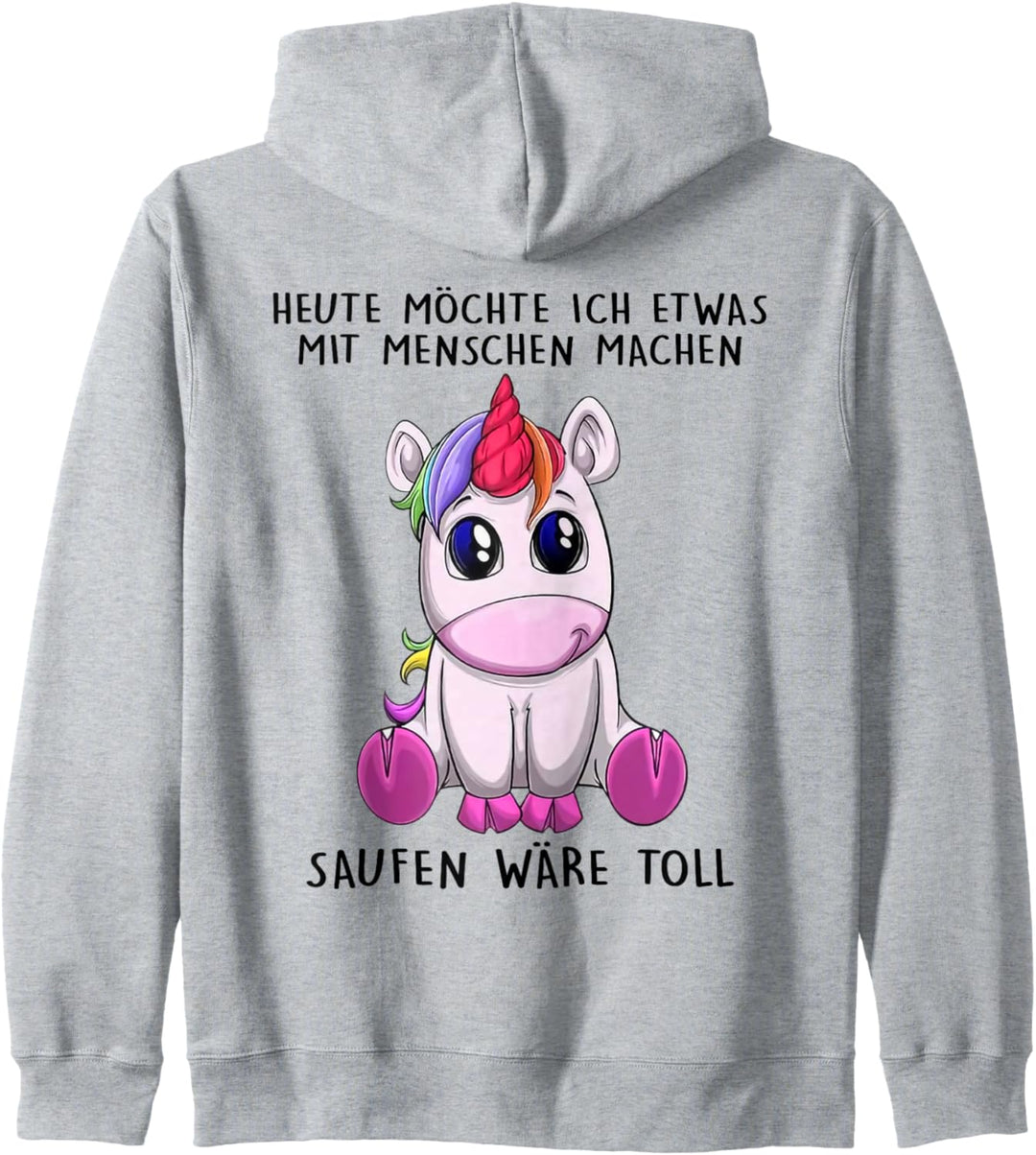 heute möchte ich etwas mit menschen machen saufen wäre toll Kapuzenjacke