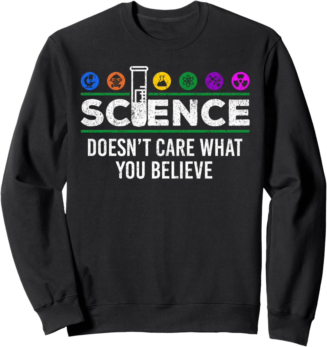 Witzige Wissenschaft kümmert sich nicht darum, was du Sweatshirt