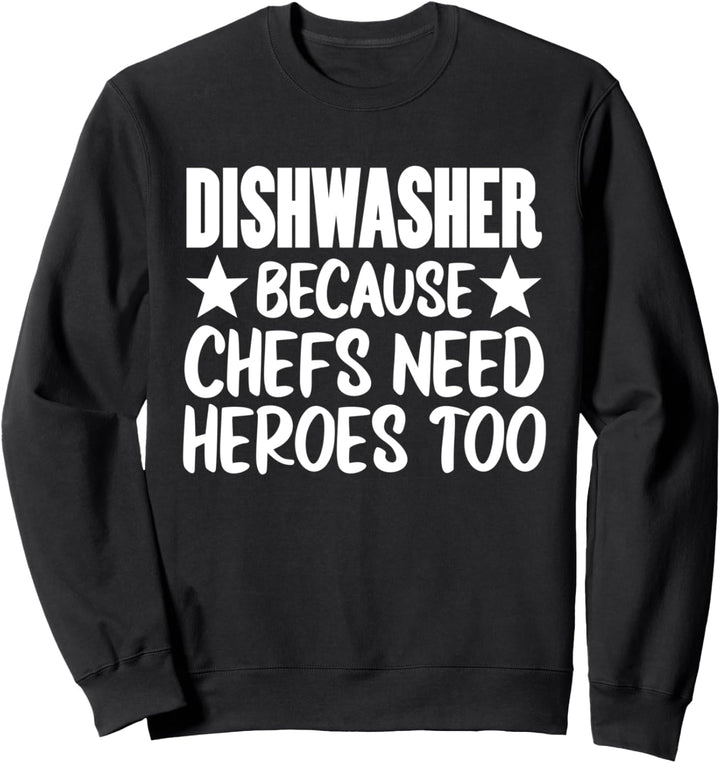 Spülmaschinenfest, weil Köche auch Helden brauchen Sweatshirt