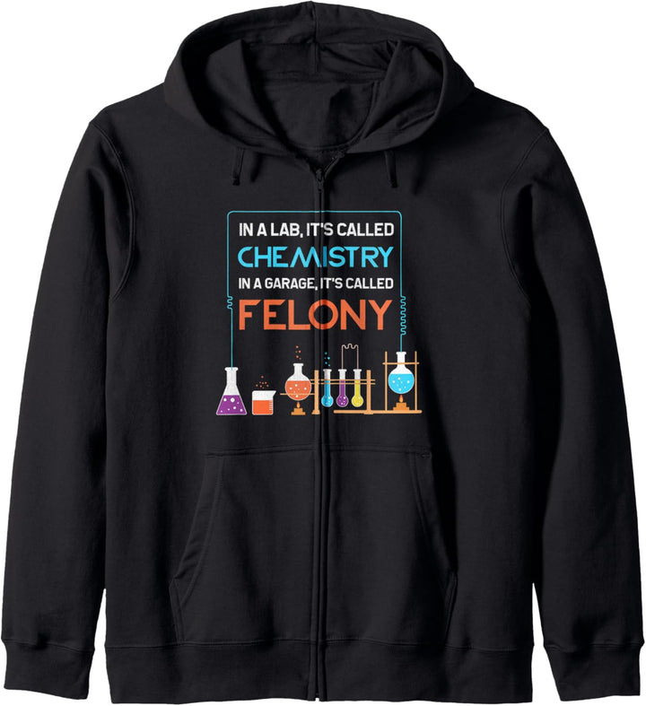 In A Lab It's Called Chemistry Science Funny Sarcastic Pun Kapuzenjacke