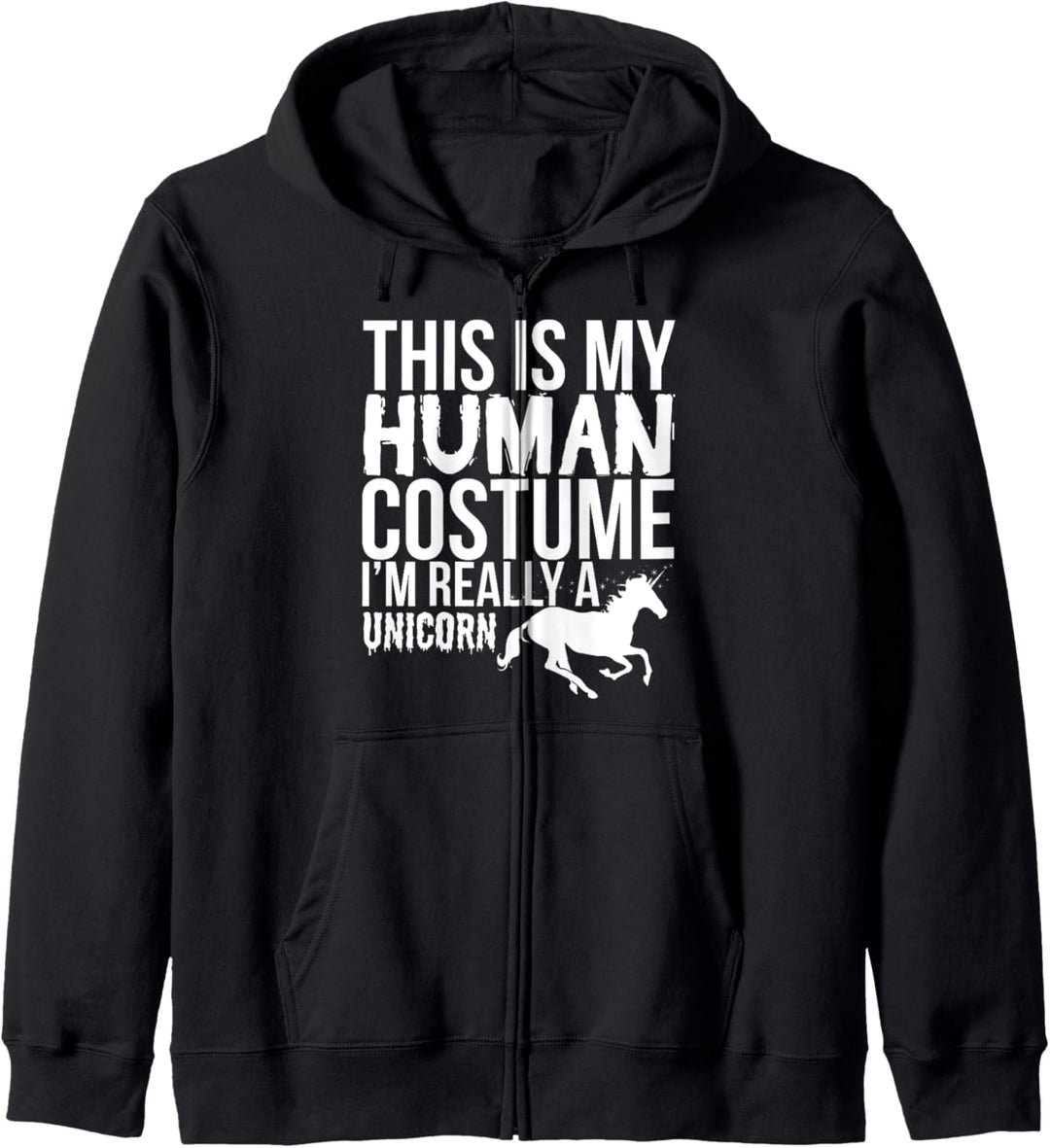 This Is My Human Costume Really A Unicorn - Halloween Funny Kapuzenjacke