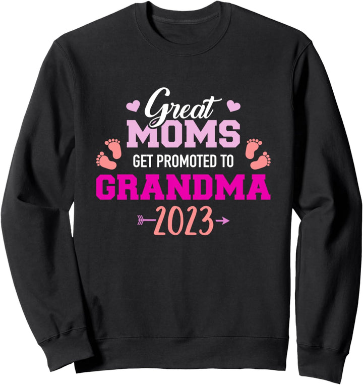 Tolle Mütter werden zur Oma 2023 gefördert Sweatshirt