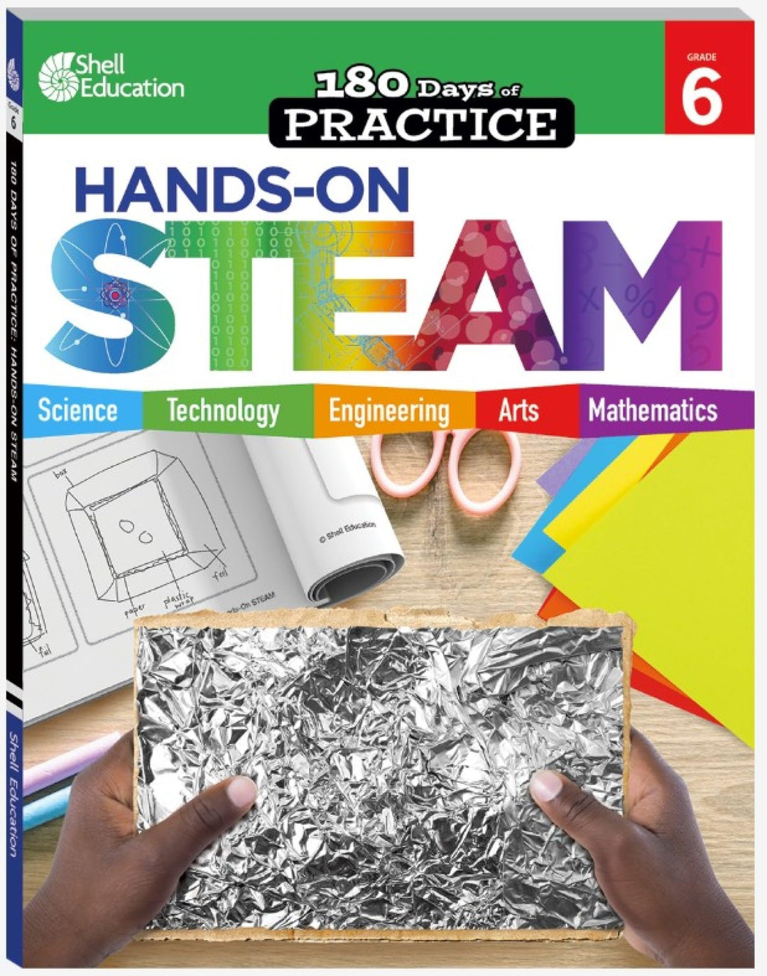 180 Days: Hands-On STEAM: Grade 6 (180 Days of Practice), Paperback