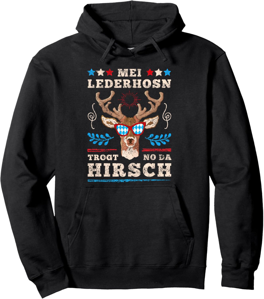 Mei Lederhosn trogt no da Hirsch Tracht Kostüm Oktoberfest Pullover Hoodie