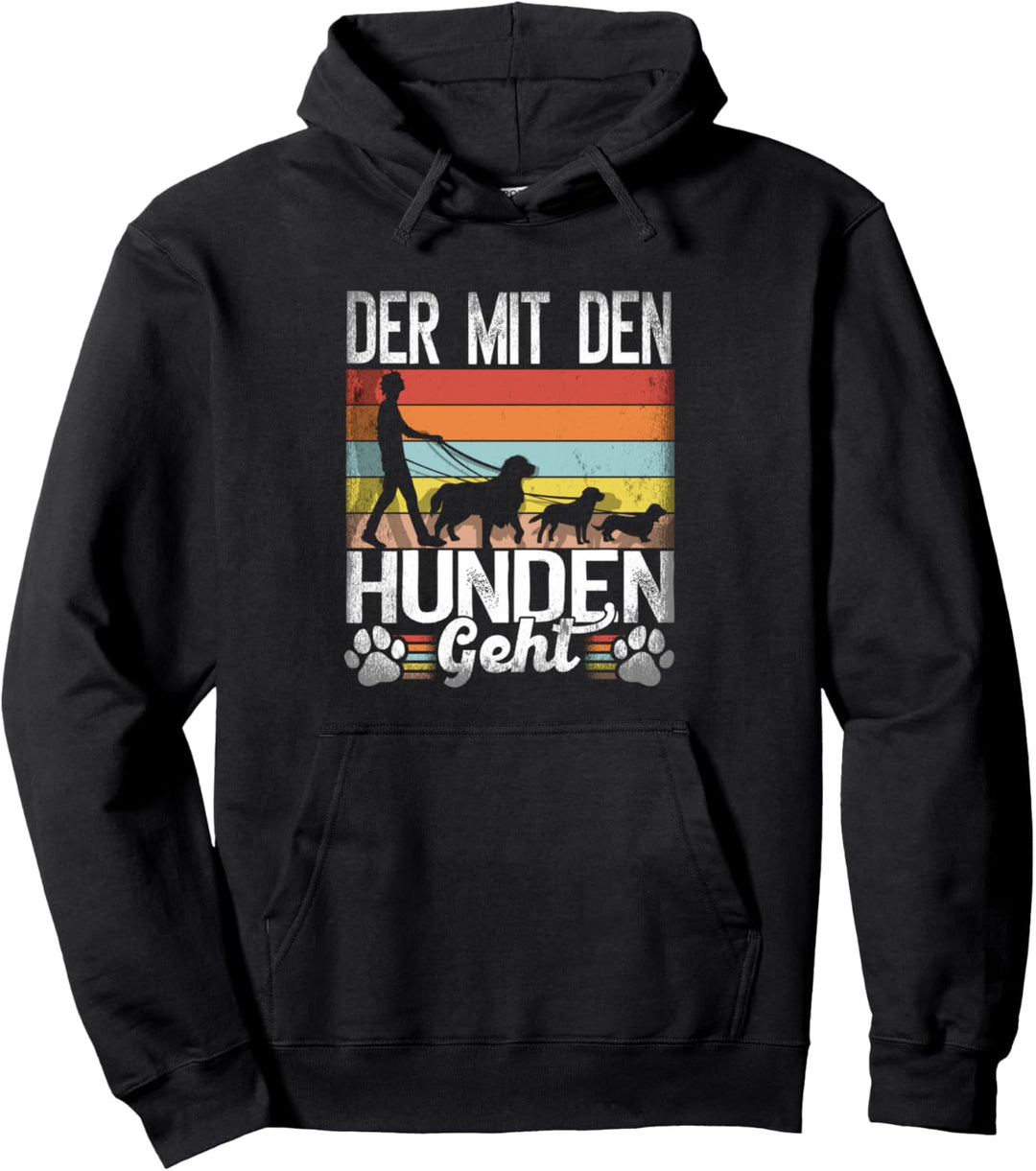 Hundebesitzer Spruch Der Mit Dem Hunden Geht Gassigehen Pullover Hoodie