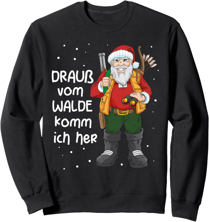 Lustiges Jäger Weihnachten Jagd Wald Geschenk Sweatshirt
