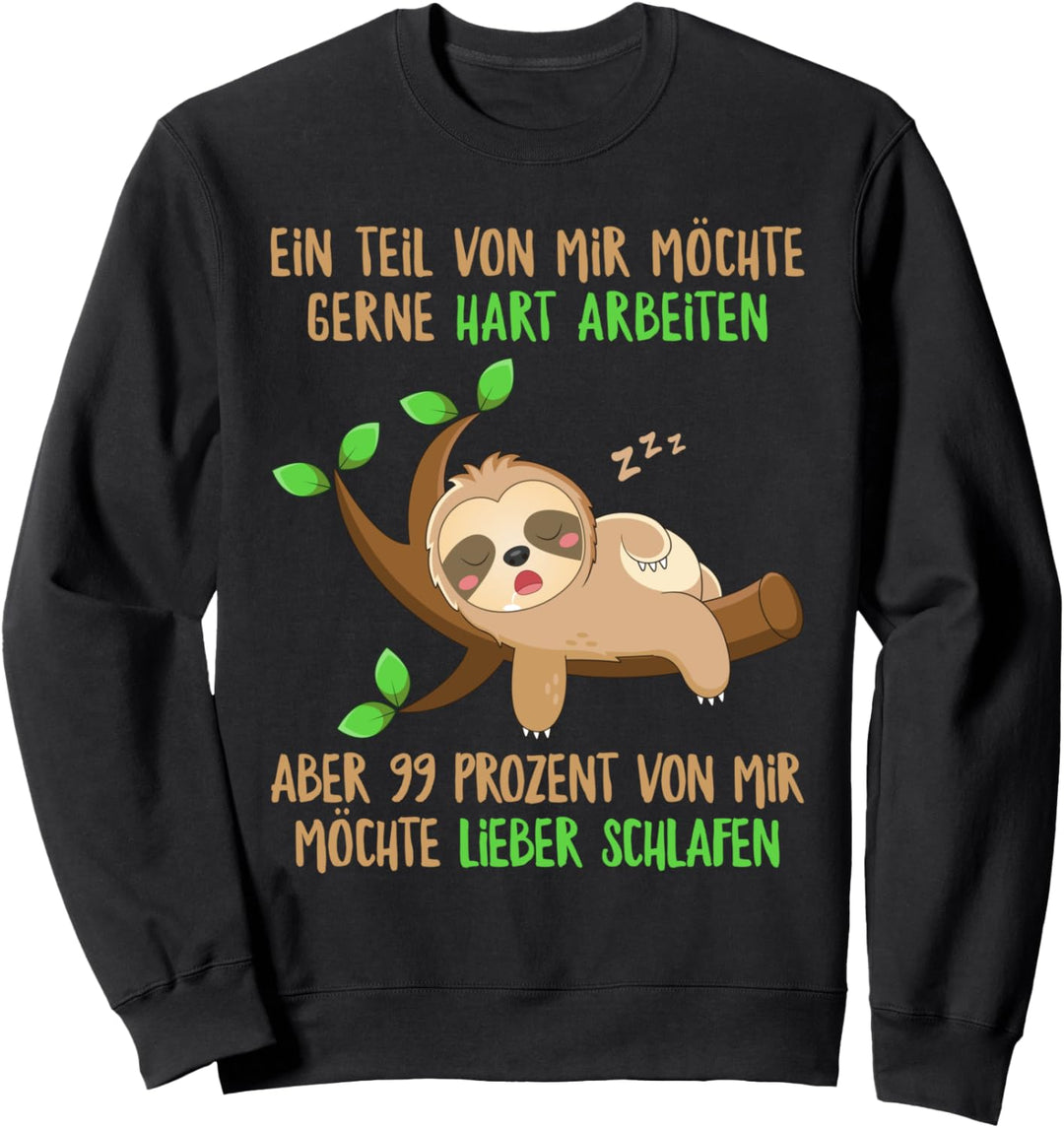 Lustiger Faulenzer Spruch Faultier Schlafshirt Damen Herren Sweatshirt
