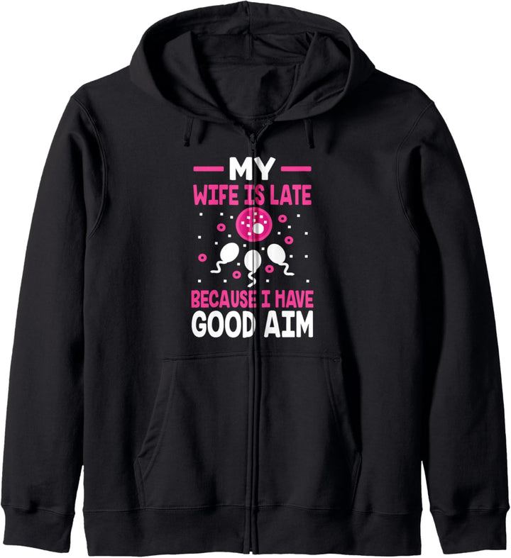 Wife Is Late Because I Have Good Aim Pregnancy Announce Kapuzenjacke