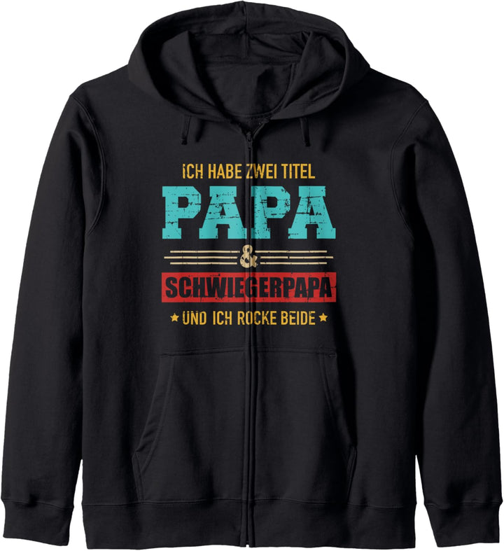Zwei Titel Papa und Schwiegerpapa für Schwiegervater Kapuzenjacke