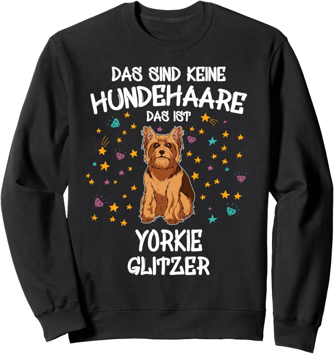 Yorkie Glitzer Hundehalter Yorkshire Terrier Geschenk Hunde Sweatshirt