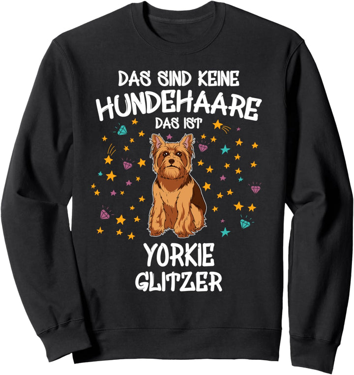 Yorkie Glitzer Hundehalter Yorkshire Terrier Geschenk Hunde Sweatshirt