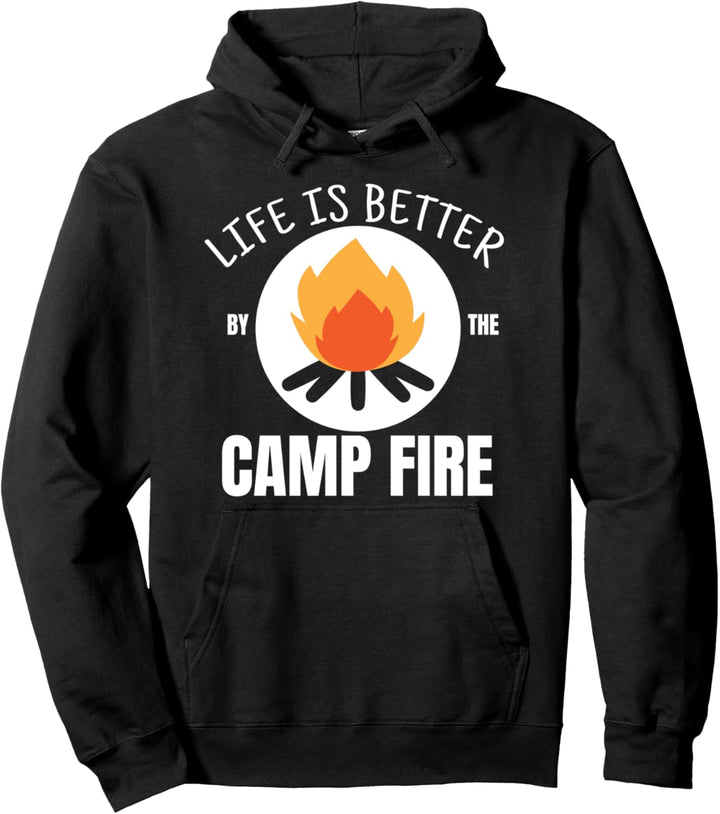 Life is better by the camp fire Campingplatz Zelt Wohnwagen Pullover Hoodie