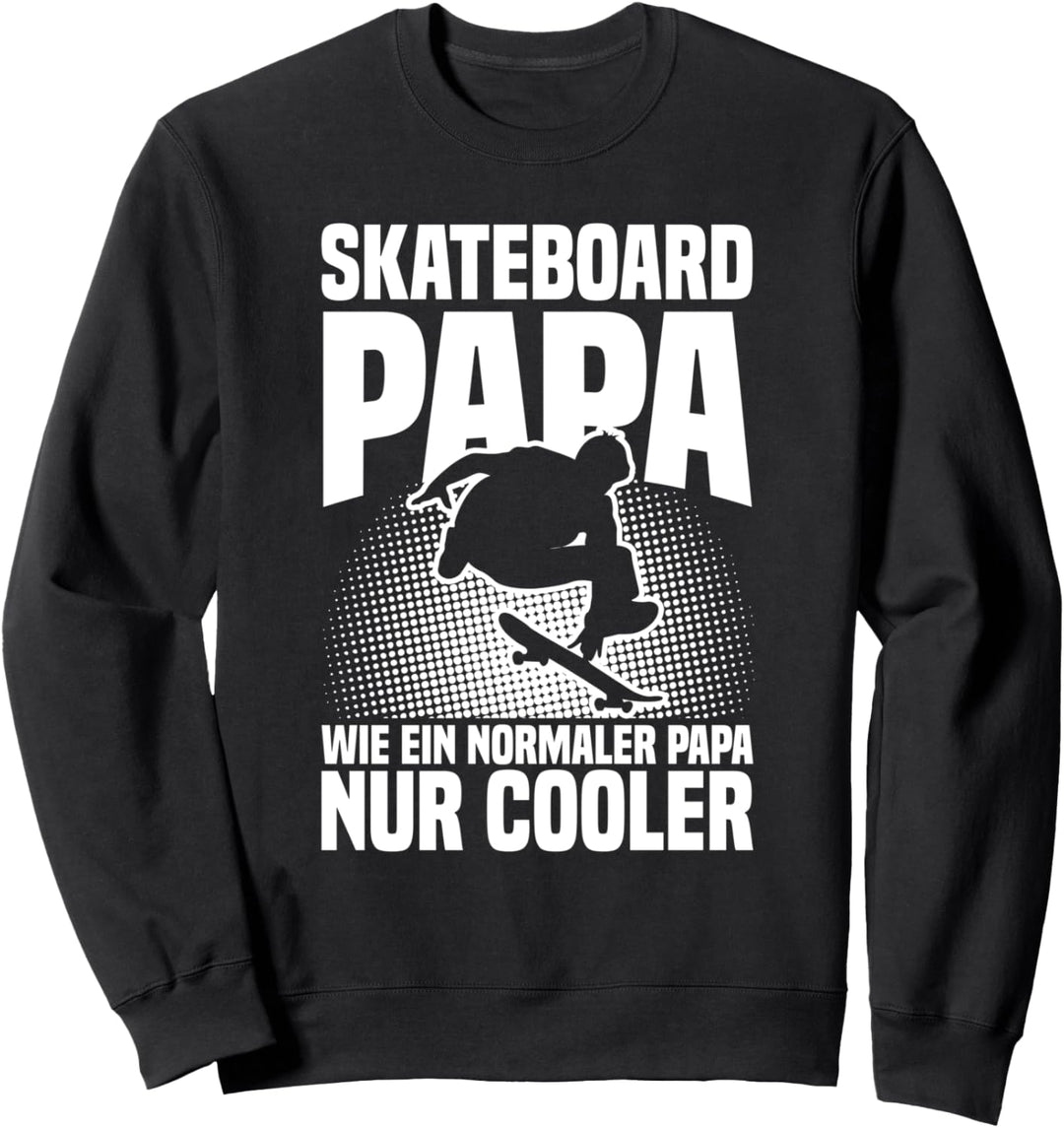 Skateboard Papa Vatertag Skater Sweatshirt