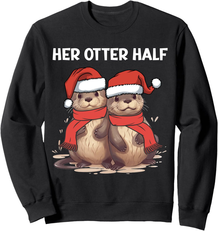 Her Otter Half Wortspiel Niedlich Passende Paar Weihnachten Sweatshirt