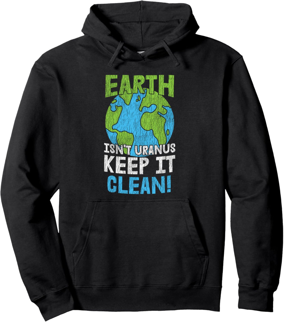 Unsere Erde Hält Es Sauber Klimawandel Tag Der Erde Pullover Hoodie