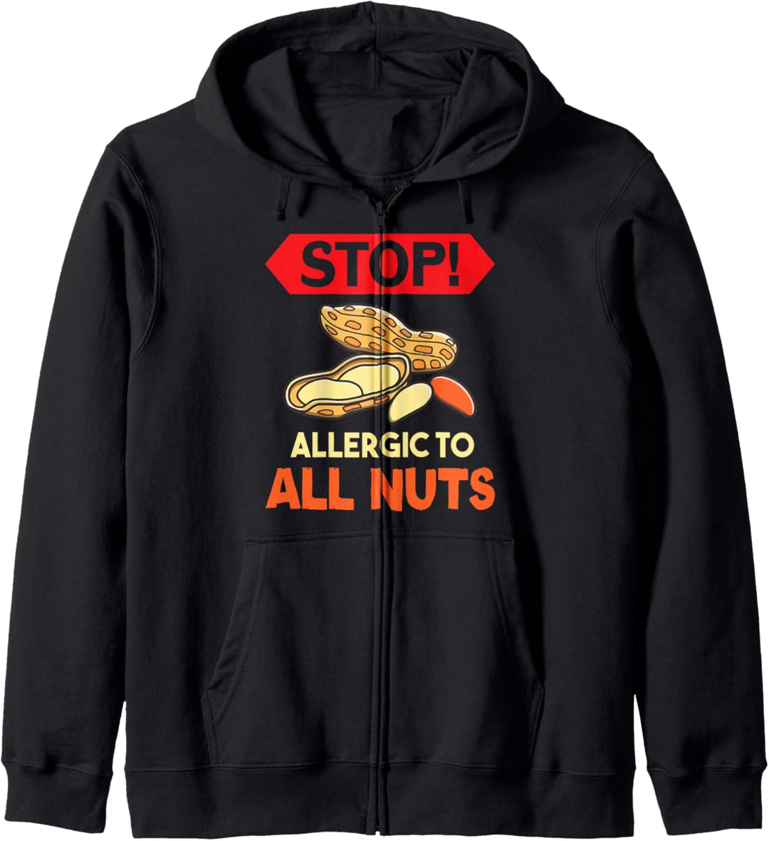 No Nuts - Kids Food Warning - Stop Allergic To All Nuts Kapuzenjacke