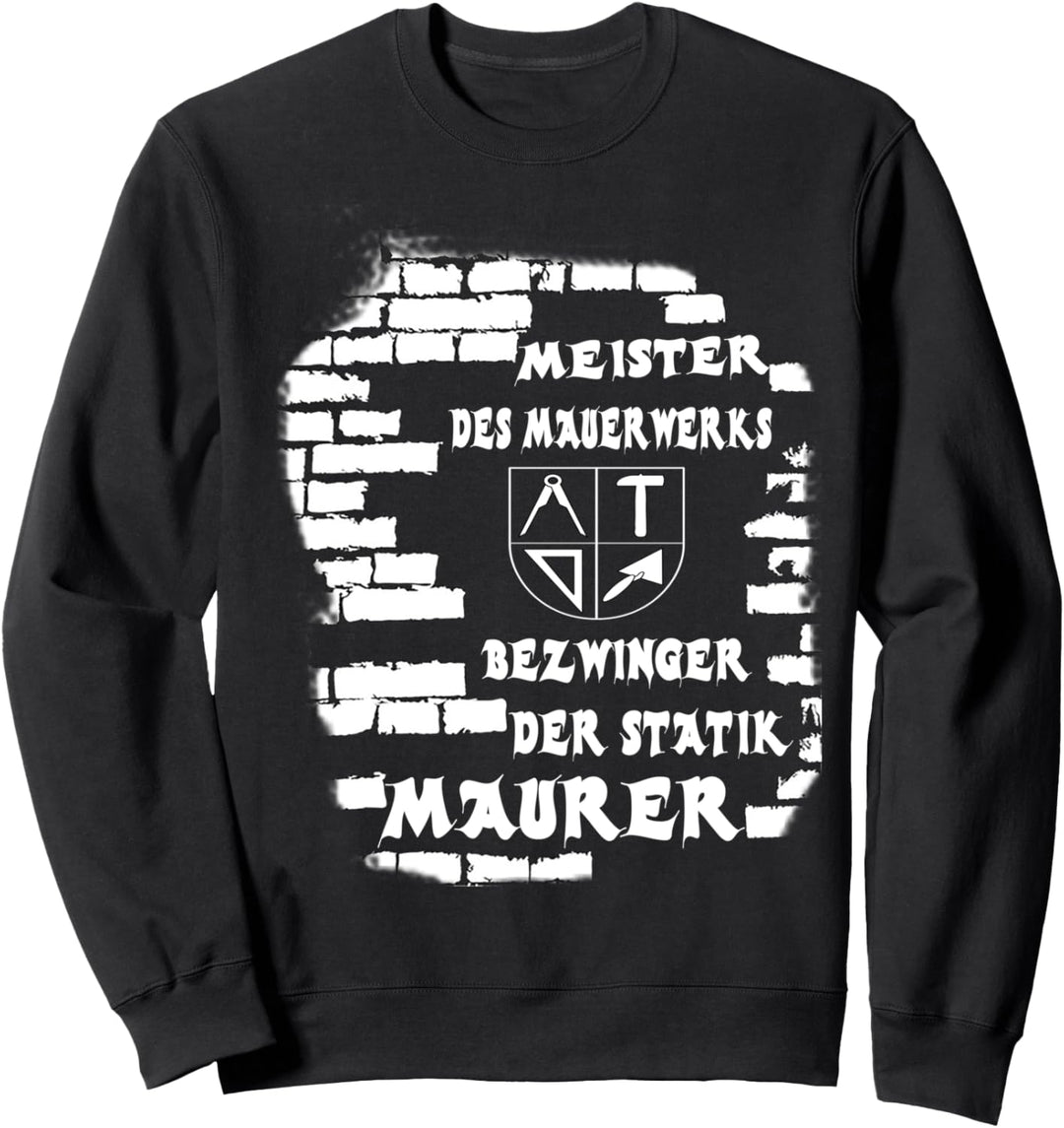 Lustiges Maurer Beruf Handwerker Zunft Zeichen Statik Mauer Sweatshirt