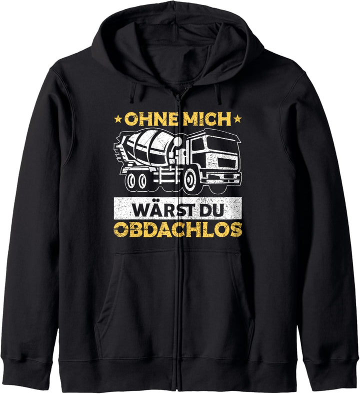 Betonmischer LKW Fahrer Baustelle Spruch Kapuzenjacke