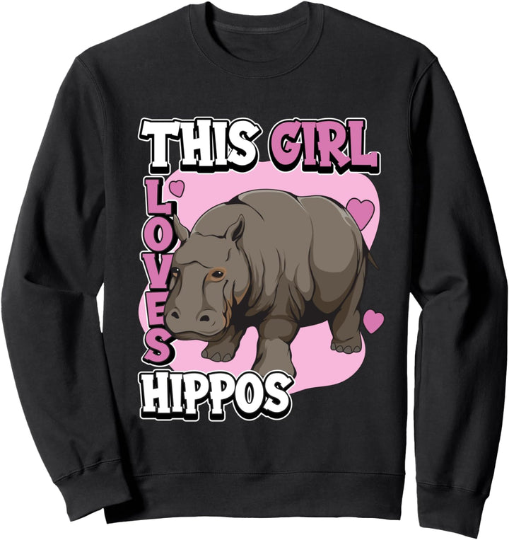 Mädchen This Girl Loves Hippos Nilpferd Sweatshirt