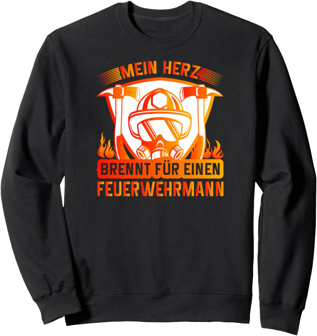 Lustiges Feuerwehr Spruch Geschenk Feuerwehrfrau Sweatshirt