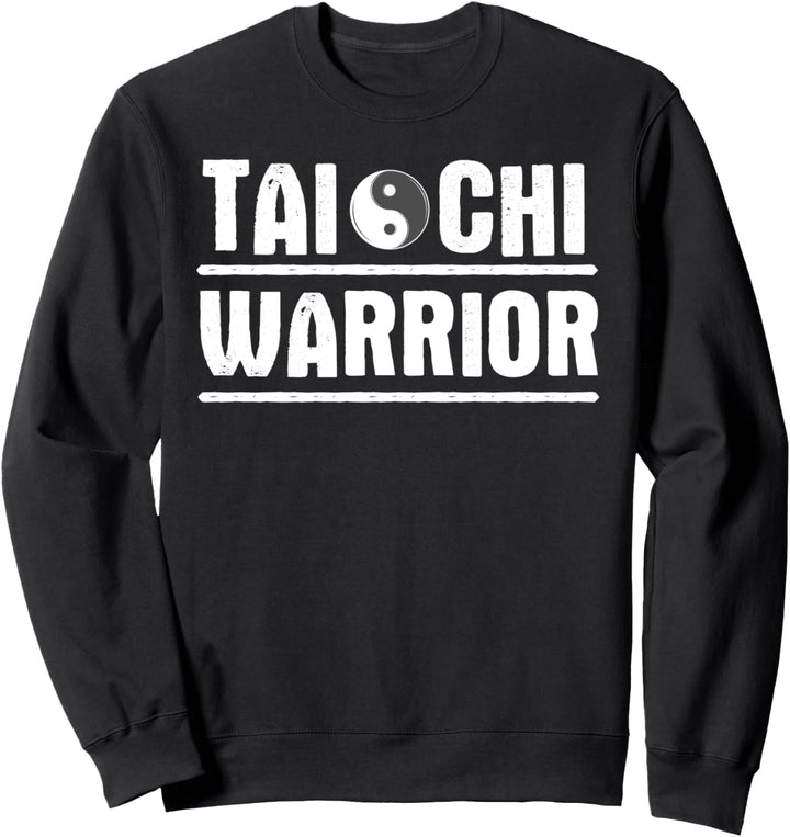 Tai Chi - Martial Arts - Warrior Sweatshirt