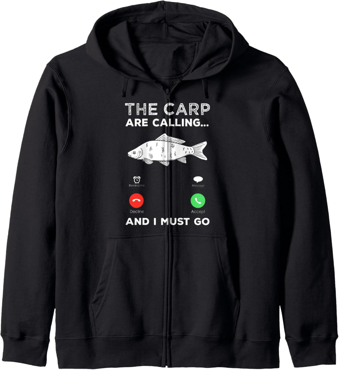 Die Karpfen rufen und ich muss gehen - lustiges Geschenk Kapuzenjacke