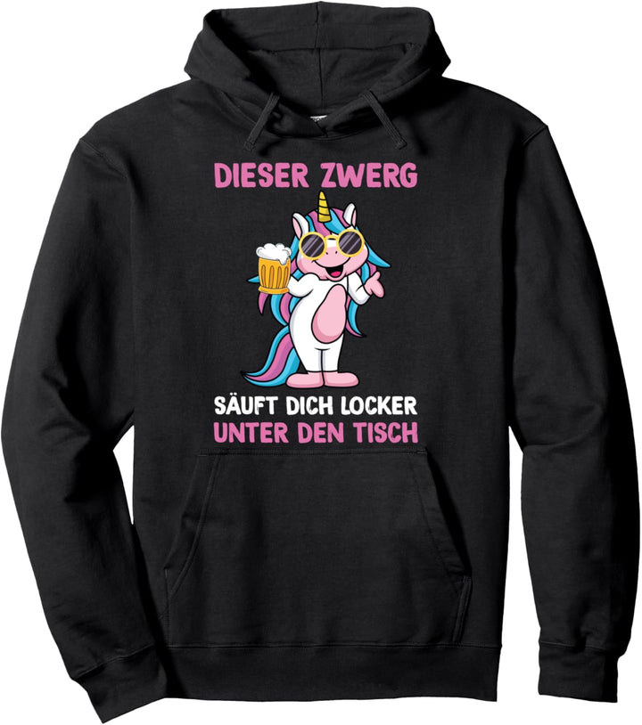 Dieser Zwerg Säuft Dich Locker Unter Den Tisch Einhorn Party Pullover Hoodie