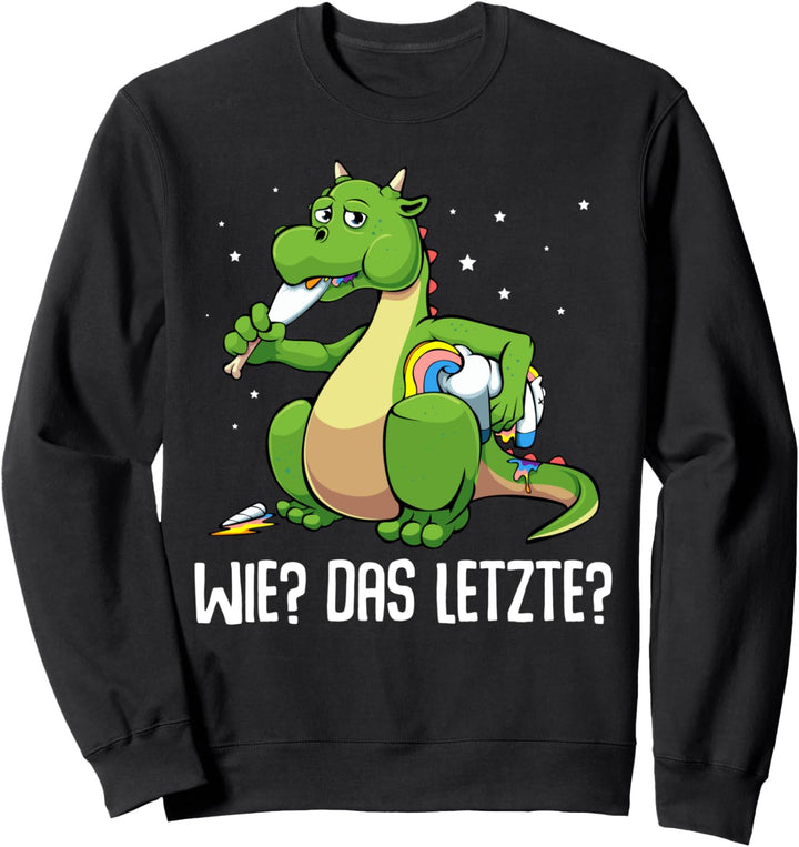 Lustiger Drachen Frisst Das Letzt Einhorn - Wie? Das Letzte? Sweatshirt