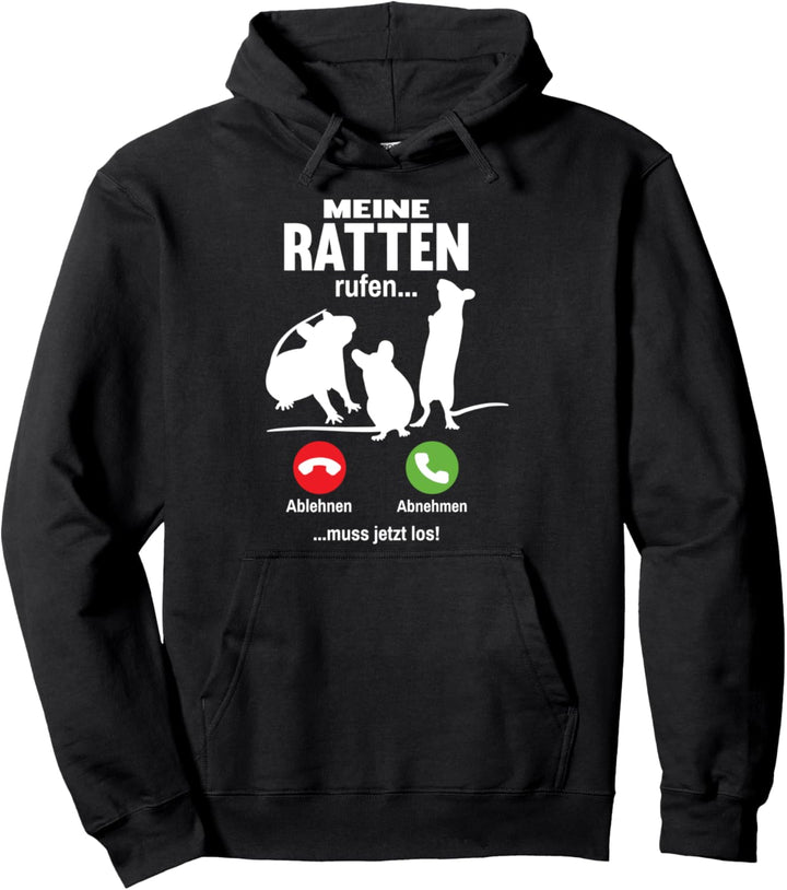 Meine Ratten rufen Hausratte Nagetier Rattenbesitzer Pullover Hoodie